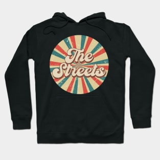 Circle Design Streets Proud Name Birthday 70s 80s 90s Styles Hoodie